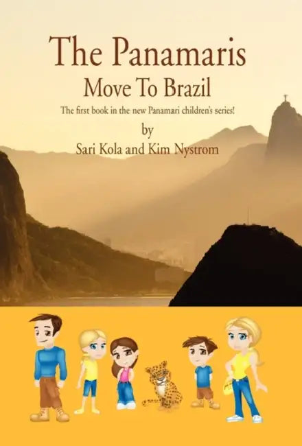 The Panamaris Move to Brazil by Kola And Kim Sari Kola and Kim Nystrom, Sari Kola and Kim Nystrom