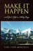 Make It Happen by Karilynn Marshall