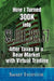 How I Turned 300K into $3,006,282.57 After Taxes in a Bear Market with Virtual Trading by Smart Investor