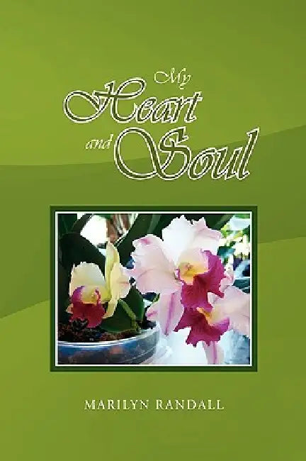 My Heart And Soul by Marilyn Randall