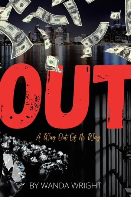Out: A Way out of No Way by Wanda Wright