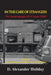 In the Care of Strangers: The Autobiography of a Foster Child by D. Alexander Holiday
