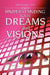 Understanding Your Dreams and Visions by Apostle Carol J. Peay