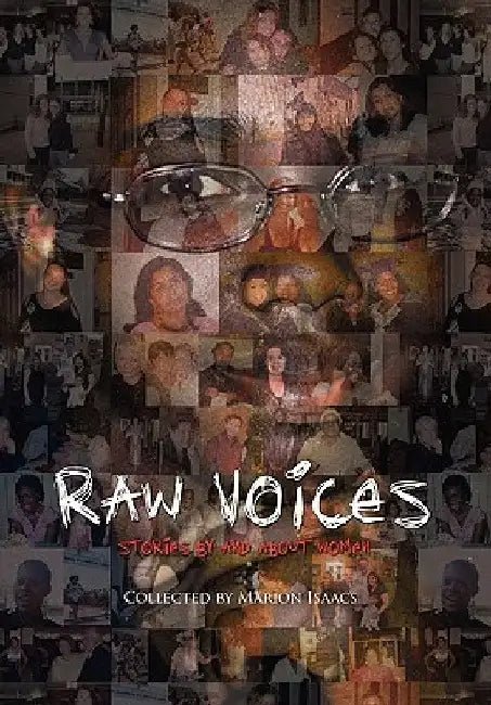 Raw Voices by Marion Isaacs