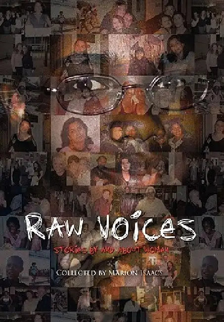 Raw Voices by Marion Isaacs