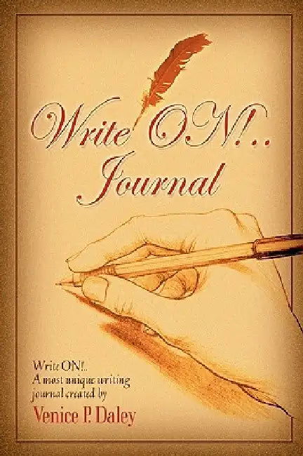 Write On!......Journal by Venice P. Daley