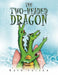 The Two-Headed Dragon by Ruth Folsom