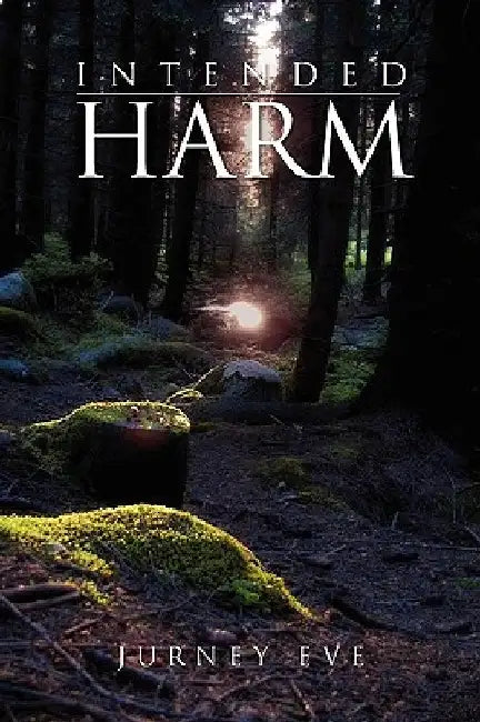 Intended Harm by Jurney Eve