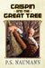 Crispin and the Great Tree by P. S. Naumann