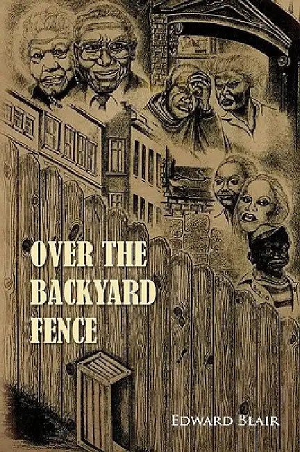 Over the Backyard Fence by Edward Blair