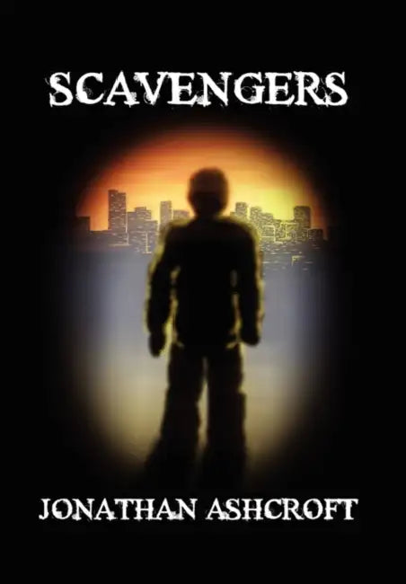 Scavengers by Jonathan Ashcroft