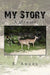 My Story by E. Angel