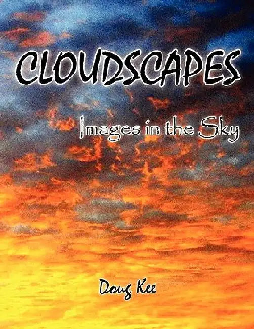 Cloudscapes by Doug Kee