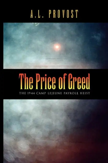 The Price of Greed by A. L. Provost