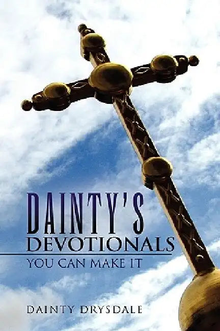 Dainty's Devotionals by Dainty Drysdale