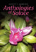 Anthologies of Solace by Marilyn L. Morrison