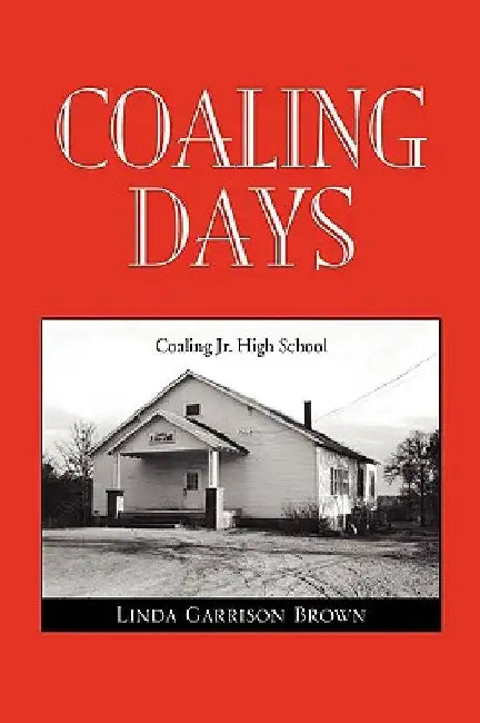 Coaling Days by Linda Garrison Brown