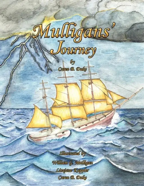 Mulligans' Journey by Caren B. Duke