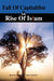 Fall of Capitalism and Rise of Islam by Mohammad Malkawi