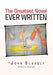 The Greatest Novel Ever Written by John Blandly