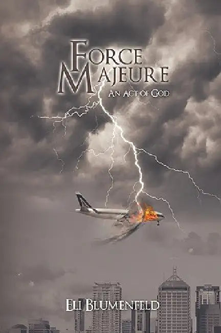 Force Majeure by Eli Blumenfeld