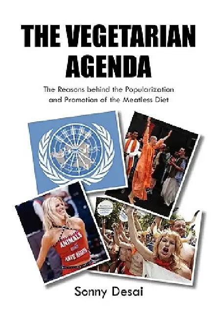 The Vegetarian Agenda by Sonny Desai