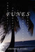 F U N E S by Steven A. Funes