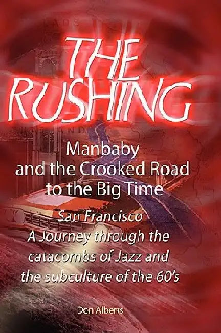 The Rushing by Don Alberts