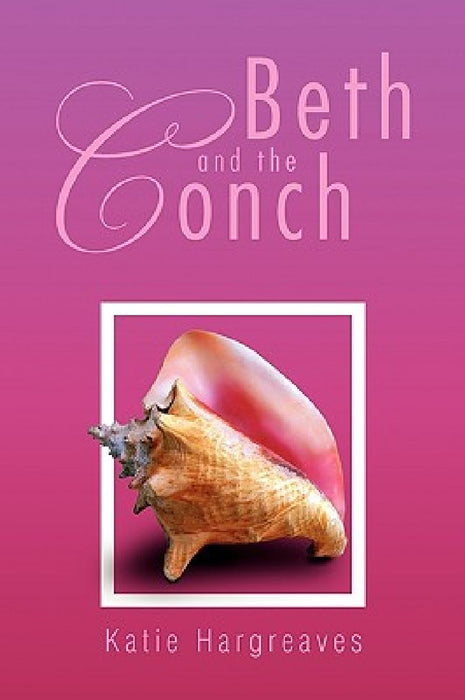Beth and the Conch by Katie Hargreaves