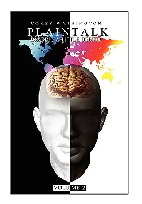 Plain Talk Volume 2 by Corey Washington