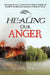 Healing Our Anger by Frank West