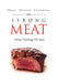 Strong Meat: Mature Teachings Of Christ by Herbert Chukwuka Omeje