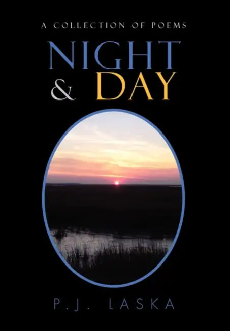 Night & Day by P. J. Laska