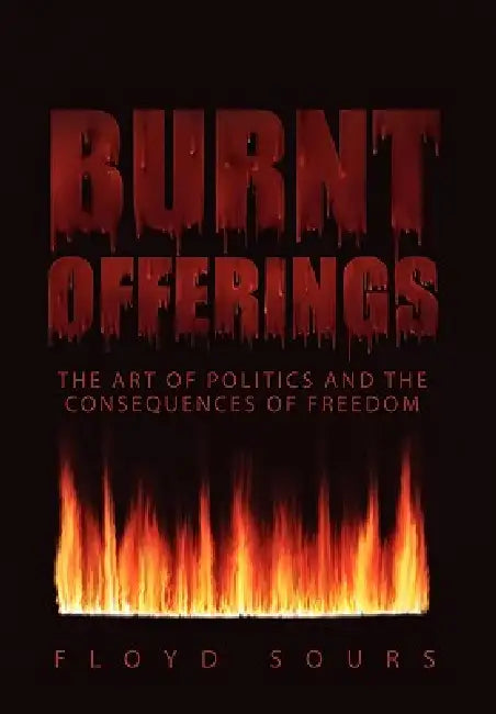 Burnt Offerings by Floyd Sours