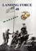 Landing Force 48 by Frank V. Gardner