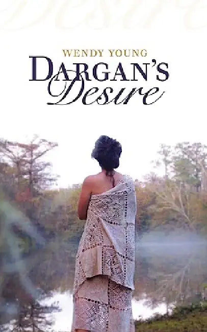 Dargan's Desire by Wendy Young