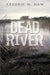 Dead River by Fredric M. Ham