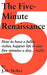 The Five-Minute Renaissance: How to Have a Fuller, Richer, Happier Life in Just Five Minutes a Day...Really. by McKee J. M. McKee