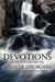 Devotions for Those with Anxiety Disorders: Including Post Traumatic Stress Disorder (Ptsd) by Garrett Jazz Garrett