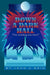 Down a Dark Hall: I'm Standing Over Here! by A. Reid John a. Reid
