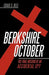 Berkshire October: The Final Mission of an Accidental Spy by S. Bell Craig S. Bell