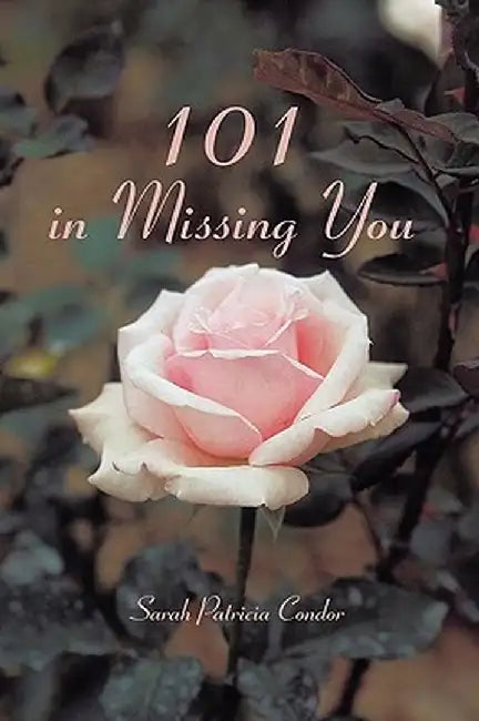 101 in Missing You by Patricia Condor Sarah Patricia Condor