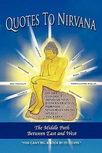 Quotes to Nirvana by John Taylor Wood
