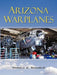 Arizona Warplanes: Updated Edition by A. Skaarup Harold a. Skaarup