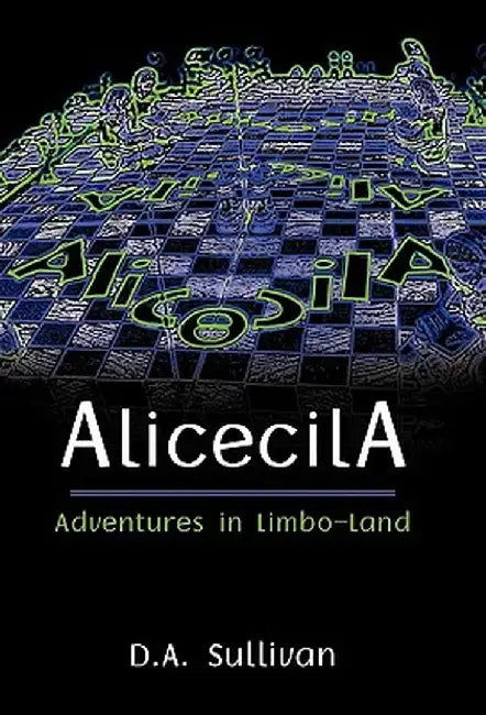 Alicecila by D. a. Sullivan