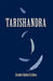 Tarishandra by Ogden-Crichton Jennifer Ogden-Crichton