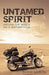 Untamed Spirit: Around the World on a Motorcycle by Maron Doris Maron
