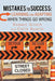 Mistakes to Success: Learning and Adapting When Things Go Wrong by Robert Giloth