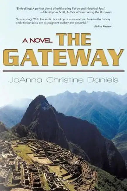 The Gateway: Revised Edition 2010 by Joanna Daniels