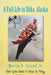 A Full Life in Sitka Alaska by Martin R. Strand Sr